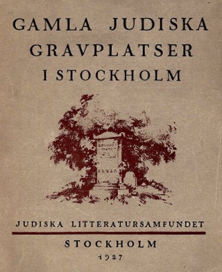 Item 8835. GAMLA JUDISKA GRAVPLATSER L STOCKHOLM.