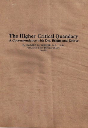 Item 8908. THE HIGHER CRITICAL QUANDARY: A CORRESPONDENCE WITH DRS. BRIGGS AND DRIVER