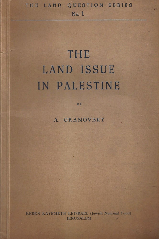 Item 8971. THE LAND ISSUE IN PALESTINE