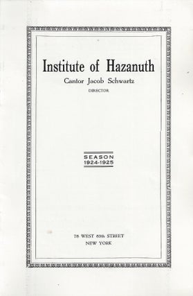 Item 9172. INSTITUTE OF HAZANUTH, SEASON 1924-1925