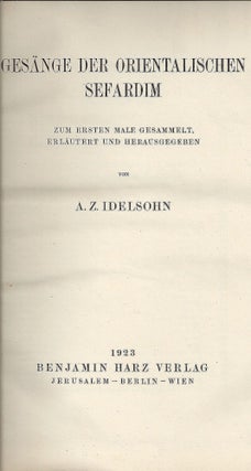 Item 9178. HEBRÄISCH-ORIENTALISCHER MELODIENSCHATZ, ZUM ERSTEN MALE GESAMMELT: -- V. 4. GESÄNGE DER ORIENTALISCHEN SEFARDIM.