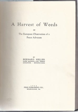 Item 9580. A HARVEST OF WEEDS : OR THE EUROPEAN OBSERVATION OF A PEACE ADVOCATE