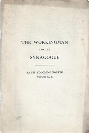 Item 9621. THE WORKINGMAN AND THE SYNAGOGUE