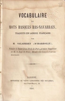 Item 9706. VOCABULAIRE DE MOTS BASQUES BAS-NAVARRAIS TRADUITS EN LANGUE FRANÇAISE