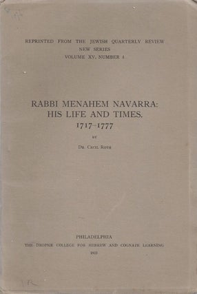 Item 9744. RABBI MENAHEM NAVARRA: HIS LIFE AND TIMES, 1717-1777