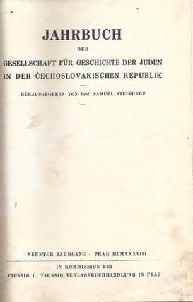 Item 9957. JAHRBUCH DER GESELLSCHAFT FÜR GESCHICHTE DER JUDEN IN DER CZECHOSLOVAKISCHEN REPUBLIK. [COMPLETE IN 9 VOLUMES]