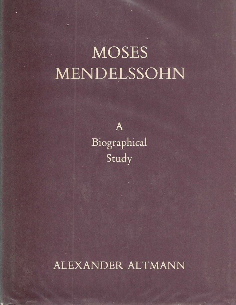 Item 10193. MOSES MENDELSSOHN: A BIOGRAPHICAL STUDY
