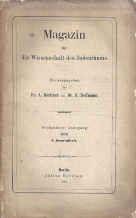 Item 10214. MAGAZIN FÜR DIE WISSENSCHAFT DES JUDENTHUMS. VOLS 16 (PARTS 1-4) AND 17 (PARTS 1-4) , COMPLETE FOR THESE VOLUMES