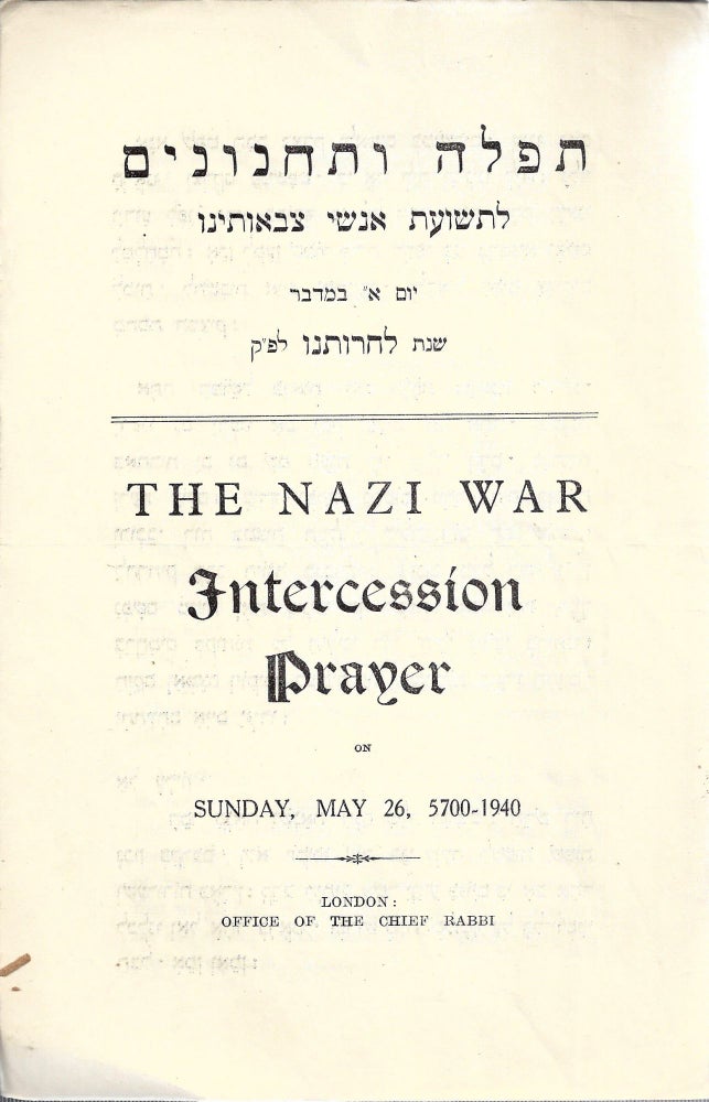 Item 10348. TEFILAH VE-TAHANUNIM: LI-TESHU’AT ANSHE TSIVOTENU = THE NAZI WAR: INTERCESSION PRAYER: ON SUNDAY, MAY 26, 5700-1940.