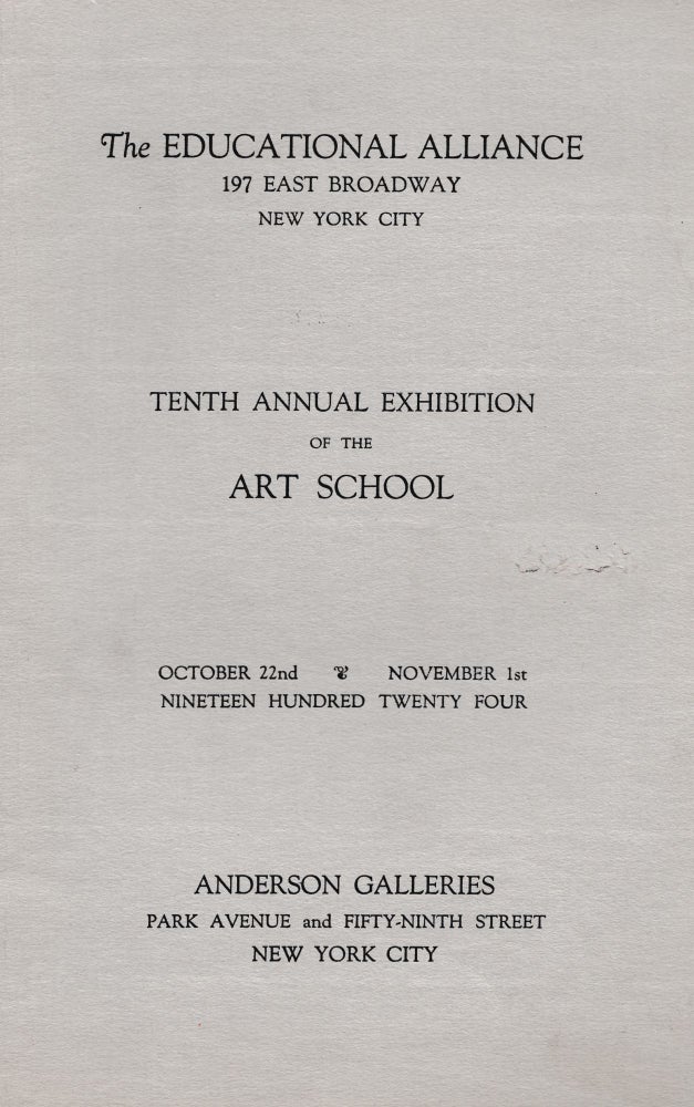Item 10699. TENTH ANNUAL EXHIBITION OF THE ART SCHOOL: OCTOBER 22ND - NOVEMBER 1ST, 1924: ANDERSON GALLERIES . NEW YORK CITY