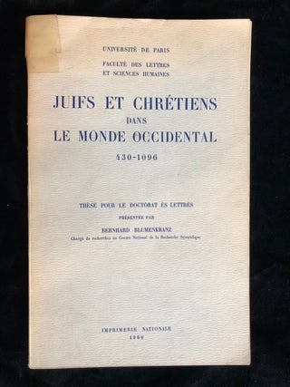 Item 10940. JUIFS ET CHRÉTIENS DANS LE MONDE OCCIDENTAL, 430-1096.