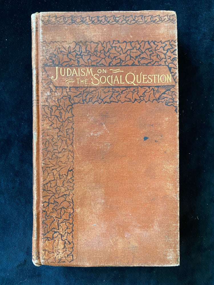 Item 243328. JUDAISM ON THE SOCIAL QUESTION. [INSCRIBED BY AUTHOR]