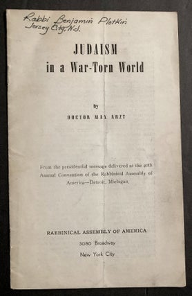 Item 54216. JUDAISM IN A WAR-TORN WORLD [EARLY USE OF THE TERM HOLOCAUST]