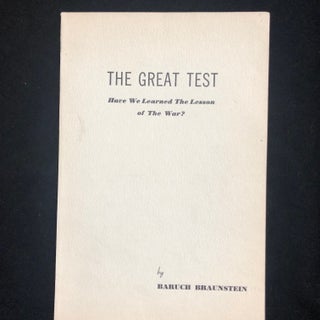 Item 54450. THE GREAT TEST: HAVE WE LEARNED THE LESSON OF THE WAR?