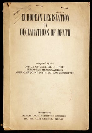 Item 54482. EUROPEAN LEGISLATION ON DECLARATIONS OF DEATH: SURVEY CONCLUDED ON JANUARY 1, 1949