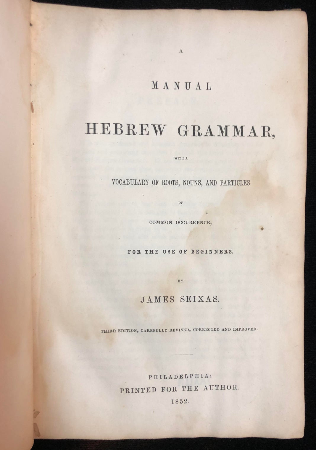 A MANUAL OF HEBREW GRAMMAR: WITH A VOCABULARY OF ROOTS, NOUNS, AND ...