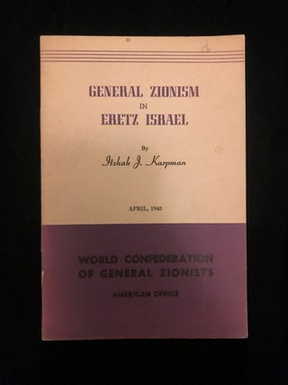 Item 54556. GENERAL ZIONISM IN ERETZ ISRAEL