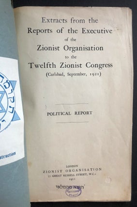 Item 54610. EXTRACTS FROM THE REPORTS OF THE EXECUTIVE OF THE ZIONIST ORGANISATION TO THE TWELFTH ZIONIST CONGRESS, CARLSBAD, SEPTEMBER, 1921: POLITICAL REPORT.