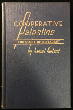 Item 54649. COOPERATIVE PALESTINE: THE STORY OF HISTADRUT