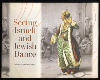 Item 54723. SEEING ISRAELI AND JEWISH DANCE
