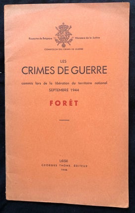 Item 54732. LES CRIMES DE GUERRE COMMIS LORS DE LA LIBÉRATION DU TERRITOIRE NATIONAL, SEPTEMBRE 1944: FORÊT