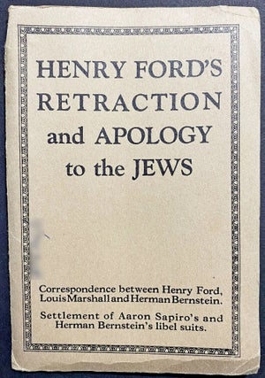 Item 243337. HENRY FORD'S RETRACTION AND APOLOGY TO THE JEWS.