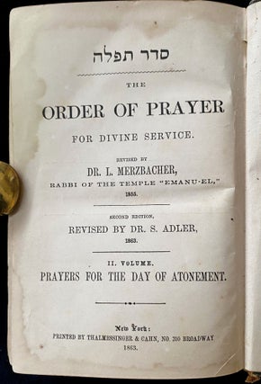 Item 243360. SEDER TEFILAH. THE ORDER OF PRAYER FOR DIVINE SERVICE. II VOLUME: DAY OF ATONEMENT [VOL II ONLY, OF 2] [DAILY PRAYERS. REFORM, MERZBACHER]