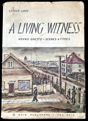 Item 243425. A LIVING WITNESS : KOVNO GHETTO : SCENES AND TYPES, 30 DRAWINGS AND WATER-COLOURS
