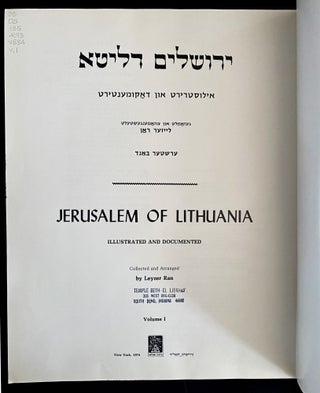 Item 243619. YERUSHOLAIM DE-LITA: ILUSTRIRT UN DOKUMENTIRT / JERUSALEM OF LITHUANIA: ILLUSTRATED AND DOCUMENTED. VOL I ONLY [OF 3 VOLS]