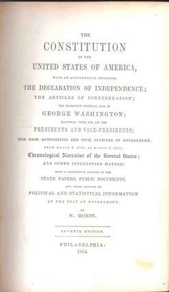 Item 254246. CONSTITUTION OF THE UNITED STATES OF AMERICA, WITH AN ALPHABETICAL ANALYSIS, THE DECLARATION OF INDEPENDENCE; THE ARTICLES OF CONFEDERATION; THE PROMINENT ACTS OF GEORGE WASHINGTON; ELECTORAL VOTES FOR ALL THE PRESIDENTS AND VICE PRESIDENT…