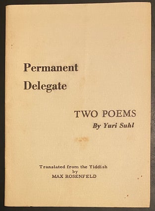 Item 254336. PERMANENT DELEGATE: TWO POEMS