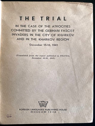 Item 265087. THE TRIAL IN THE CASE OF THE ATROCITIES COMMITTED BY THE GERMAN FASCIST INVADERS AND THEIR ACCOMPLICES IN KRASNODAR AND KRASNODAR TERRITORY, JULY 14 TO 17, 1943