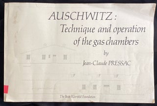 Item 265105. AUSCHWITZ: TECHNIQUE AND OPERATION OF THE GAS CHAMBERS [INSCRIBED BY THE PUBLISHER, BEATE KLARSFELD]
