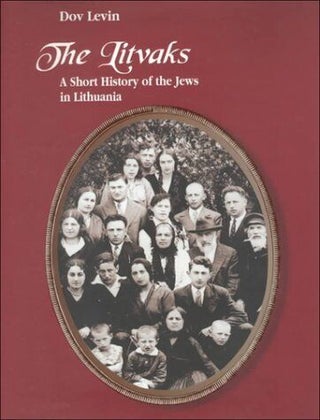 Item 265213. The Litvaks: a short history of the Jews in Lithuania