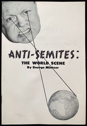 Item 265445. ANTI-SEMITES: THE WORLD SCENE