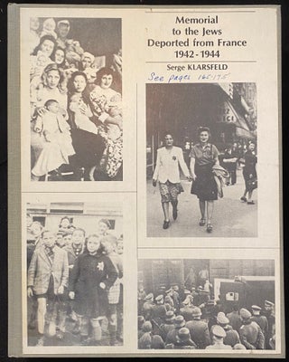 Item 265513. MEMORIAL TO THE JEWS DEPORTED FROM FRANCE, 1942-1944: DOCUMENTATION OF THE DEPORTATION OF THE VICTIMS OF THE FINAL SOLUTION IN FRANCE