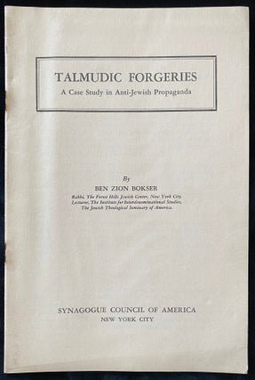 Item 266017. TALMUDIC FORGERIES: A CASE STUDY IN ANTI-JEWISH PROPAGANDA