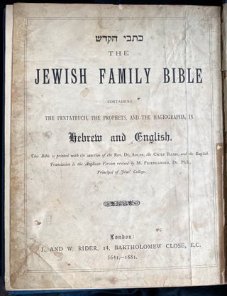 Item 266093. KITVE HA-KODESH. THE JEWISH FAMILY BIBLE, CONTAINING THE PENTATEUCH, THE PROPHETS AND THE HAGIOGRAPHA, IN HEBREW AND ENGLISH