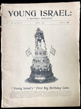 Item 266143. YOUNG ISRAEL: A MAGAZINE FOR JEWISH YOUTH. VOL II: WHOLE NRS. 13, 14, 15, 17, 20, & 21 [MARCH-NOV 1898]; [CONTINUED BY] ISRAEL: THE JEWISH MAGAZINE. VOL. III: WHOLE NRS. 26, 27, 35, & 36 [APRIL 1899-FEB 1900] 10 ISSUES TOTAL.