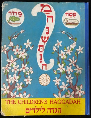 Item 266999. HAGADAH LI-YELADIM. THE CHILDREN'S HAGGADAH