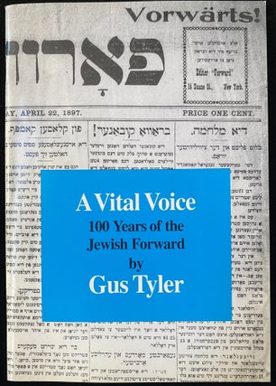 Item 277884. A VITAL VOICE: 100 YEARS OF THE JEWISH FORWARD