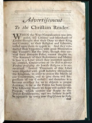 Item 280574. AN ANSWER TO A PAMPHLET, ENTITLED, CONSIDERATIONS ON THE BILL TO PERMIT PERSONS PROFESSING THE JEWISH RELIGION TO BE NATURALIZED; WHEREIN THE FALSE REASONING, GROSS MISREPRESENTATION OF FACTS, AND PERVERSION OF SCRIPTURE, ARE FULLY LAID OPEN AND DETECTED