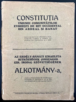 CONSTITUTIA UNIUNEI COMUNITATILOR EVREESTI DE RIT OCCIDENTAL DIN ARDEAL SI BANAT. APROBAT DE. ... The Second from 1933.