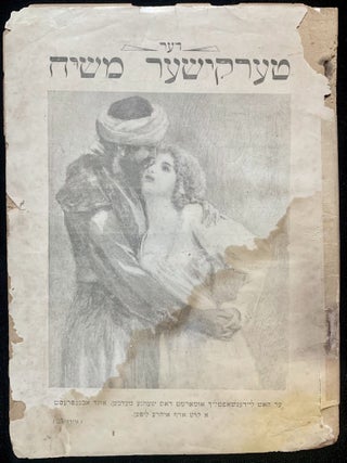 Item 280980. DER TERKISHER MESHIEH: A HISTORISH ROMANTISHE SHILDERUNG: IBER DEM LEBEN UND VIRKEN FUN SHABTAY TSVI