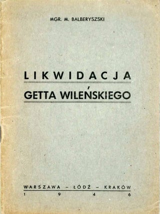 Item 281059. LIKWIDACJA GETTA WILENSKIEGO