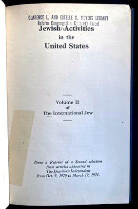 Item 281296. JEWISH ACTIVITIES IN THE UNITED STATES: VOLUME II OF THE INTERNATIONAL JEW.