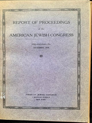 REPORT OF PROCEEDINGS OF THE AMERICAN JEWISH CONGRESS. American Jewish Congress.