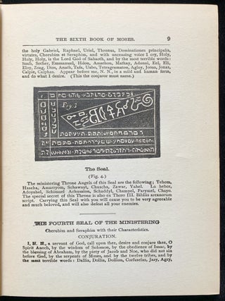 Item 281626. THE SIXTH AND SEVENTH BOOKS OF MOSES: THE MYSTERY OF ALL MYSTERIES: THE CITATION ON ALL SPIRITS, THE SPIRIT IN THE BURNING BUSH, "HELMET OF MOSES AND AARON," HEALING BY AMULETS, THE WONDERFUL MAGICAL AND SPIRIT ARTS OF MOSES AND AARON ; AND THE OLD WISE HEBREWS, TAKEN FROM THE MOSAIC BOOKS OF THE CABALA AND THE TALMUD, FOR THE GOOD OF MANKIND
