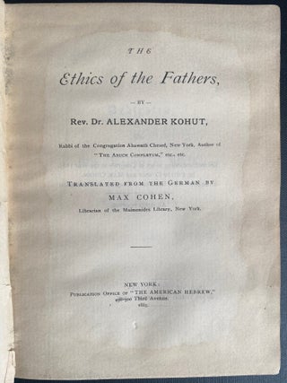 THE ETHICS OF THE FATHERS. Association Copy of the Book.