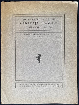 Item 281694. THE MARTYRDOM OF THE CARABAJAL FAMILY IN MEXICO, 1590-1601